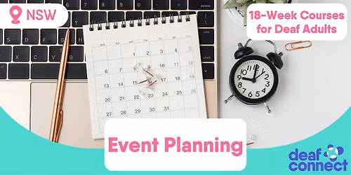 Event Planning | 18 Weeks | Courses for Deaf Adults