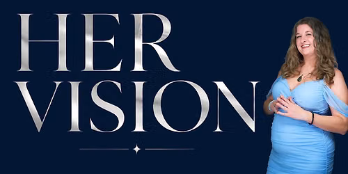 Her Vision Workshop