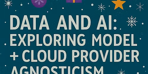 Data and AI: Exploring model + cloud provider agnosticism with Evelyn Chou