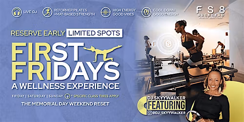 FIRST FRIDAYS: A Wellness Experience at FS8 Buckhead