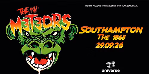 The Meteors | The 1865 | Southampton | 29.09.26