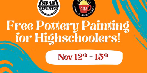 November Free Pottery Painting for Highschoolers!
