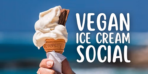 Vegan Ice Cream Social - July 2026