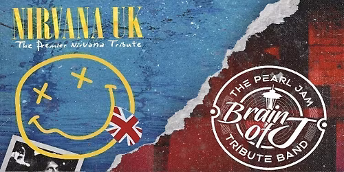 SEATTLE'S FINEST! Nirvana UK &amp; Brain of J - Pearl Jam Live Tribute