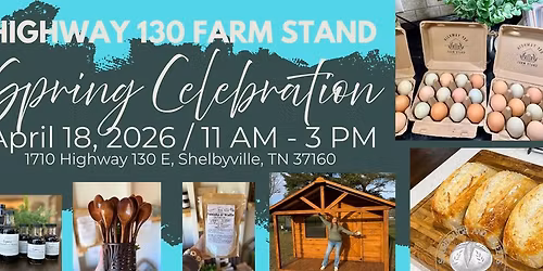 Spring Celebration \ud83c\udf37 at Highway 130 Farm Stand