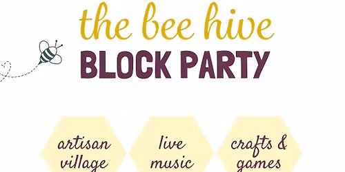 The Bee Hive - Open Air Market + School Fundraiser
