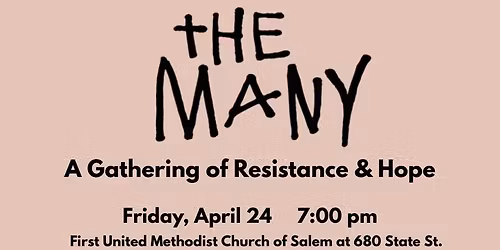 The Many: An Evening of Resistance & Hope