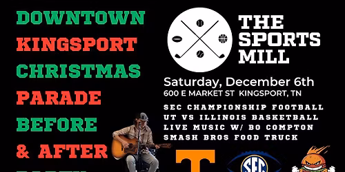 Downtown Kingsport Christmas Parade Before & After Party at The Sports Mill