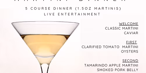 Martini Dinner