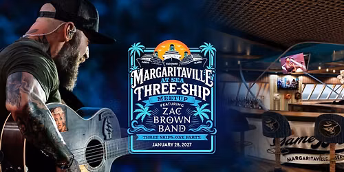 See Zac Brown Band at a private Concert with Margaritaville at Sea Cruise 