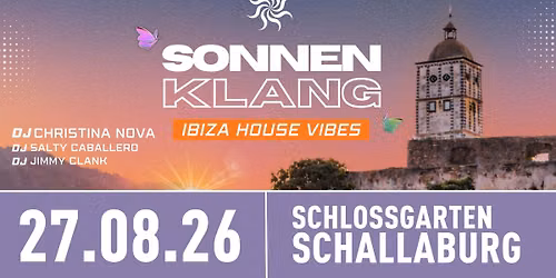 SONNENKLANG | Ibiza House Vibes @ Schallaburg | OPEN AIR