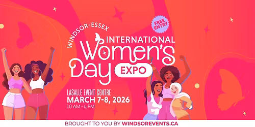Windsor-Essex International Women's Day Expo 2026