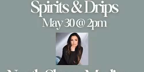 Spirits & Drips 