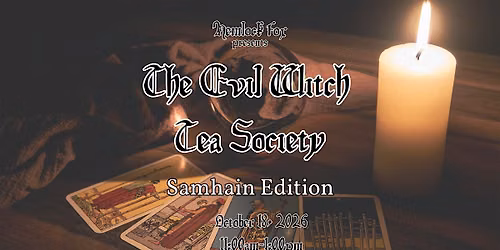 The Evil Witch Tea Society-Samhain\/Divination