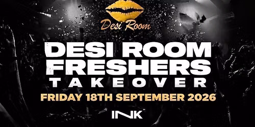 DESI ROOM FRESHERS INK TAKEOVER 2026