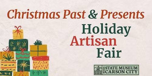 Christmas Past & Presents Holiday Artisan Fair 