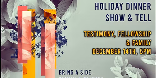 Holiday Show and Telll Dinner