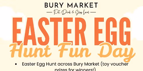 Bury Market Easter Egg Hunt Fun Day