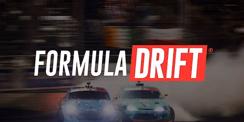 Formula Drift FRIDAY ONLY Sneak Peek