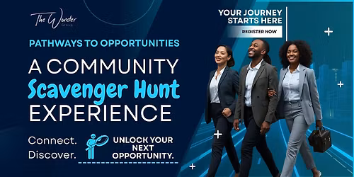 Pathways to Opportunities - A Community Scavenger Hunt Experience