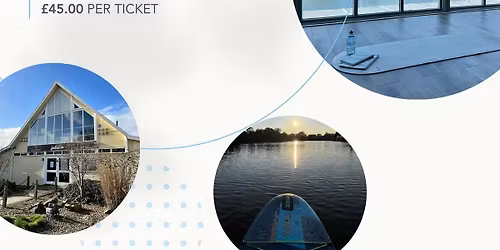 Pilates, Paddle & Prosecco SOLD OUT