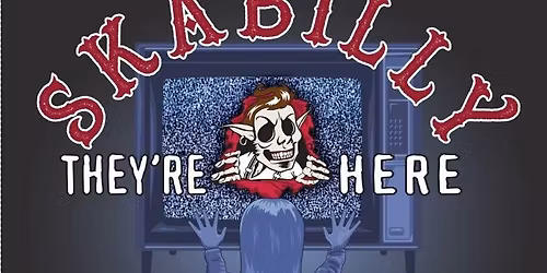 Skabilly Circus @ Capitol Centre