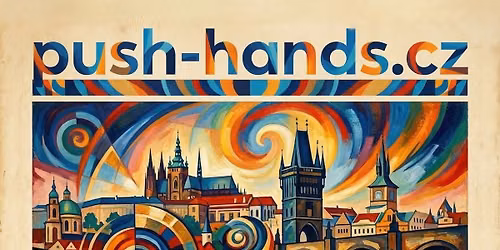 International Push Hands Meeting in Prague 2026