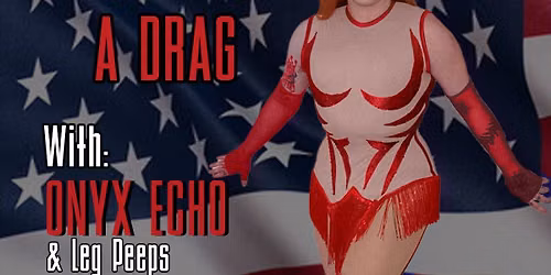 Politics Are a Drag!