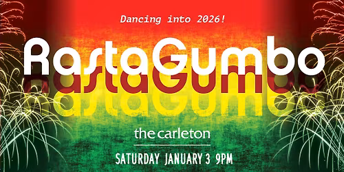 Rasta Gumbo - Alternative NYE! Live at The Carleton