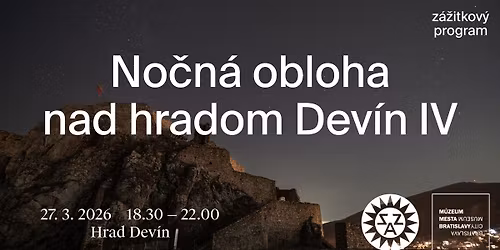 No\u010dn\u00e1 obloha nad hradom Dev\u00edn IV. \ud83d\udd2d