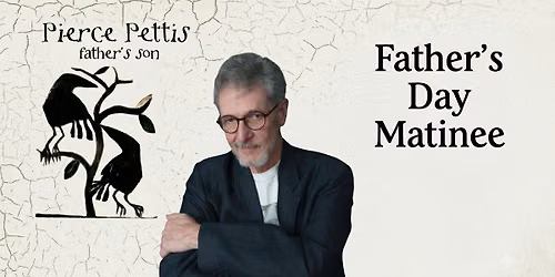 Pierce Pettis Father's Day Matinee at Heartwood Soundstage!