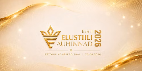 Eesti Elustiili Auhinnad - 2026 gala