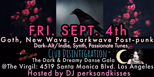 Club Disintegration @ The Virgil: Goth\u2022PostPunk\u2022New Wave\u2022Darkwave\u2022Synth\u2022ALT