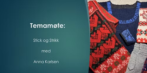 Temam\u00f8te: Stick og Strikk