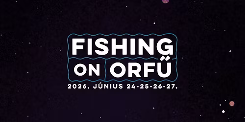 Fishing on Orf\u0171 2026