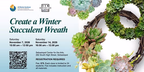 Create a Winter Succulent Wreath -2 Saturdays-Nov. 7 & Nov 14, 2026