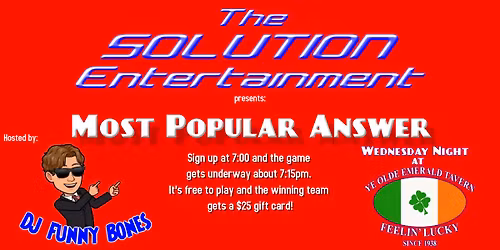 Most Popular Answer at Emerald Tavern 7pm (w\/DJ Funny Bones)