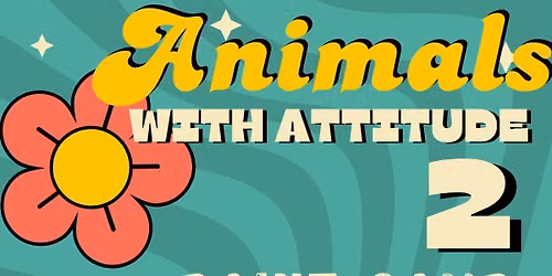 Animals with Attitude 2