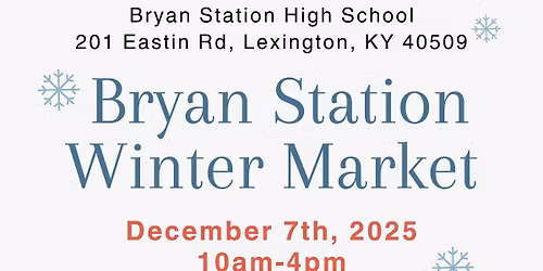 Bryan Station Winter Market 2025