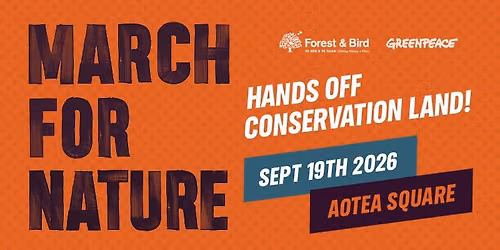HANDS OFF CONSERVATION LAND: MARCH FOR NATURE