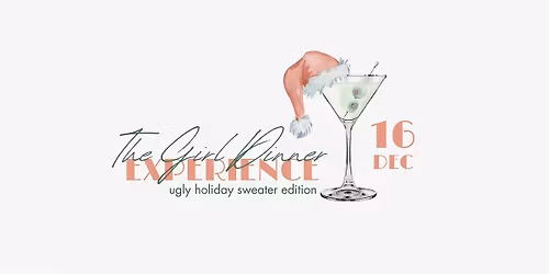 The Girl Dinner Experience: Ugly Holiday Sweater Party
