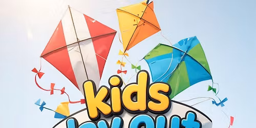 \ud83e\ude81 KIDS DAY OUT  \ud83e\ude81