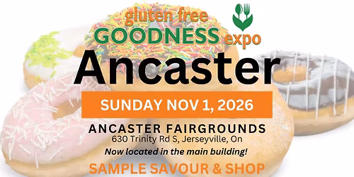 Gluten Free Goodness Expo: Ancaster
