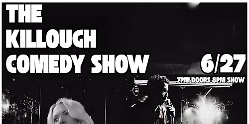 The Killough Comedy Show