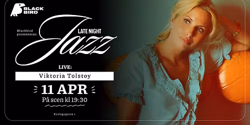 Viktoria Tolstoy | Blackbird Uppsala