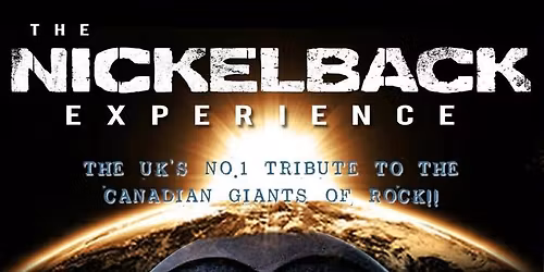 The Nickelback Experience