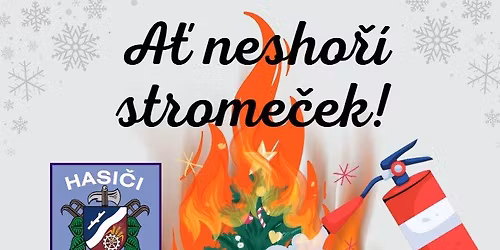 A\u0165 nesho\u0159\u00ed strome\u010dek!