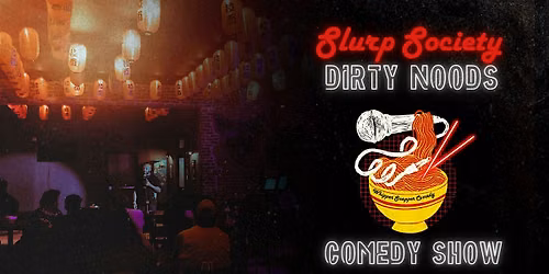 Society Dirty Noods Late Night Comedy Show