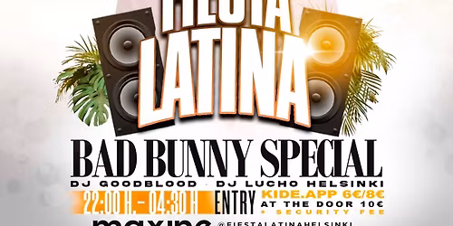 Fiesta Latina Helsinki 17.4. Bad Bunny Special