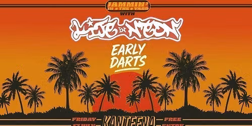 Life In Neon & Early Darts